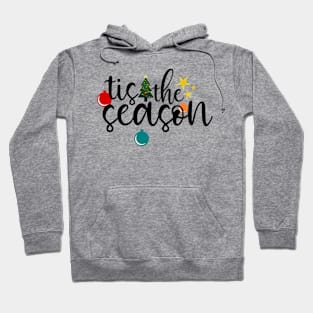 Tis The Season Christmas Holidays Design Hoodie